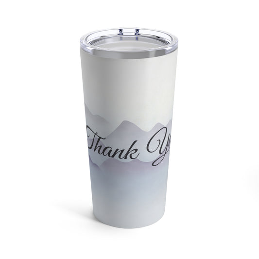 Mountain View 20oz Tumbler - Thank You Design