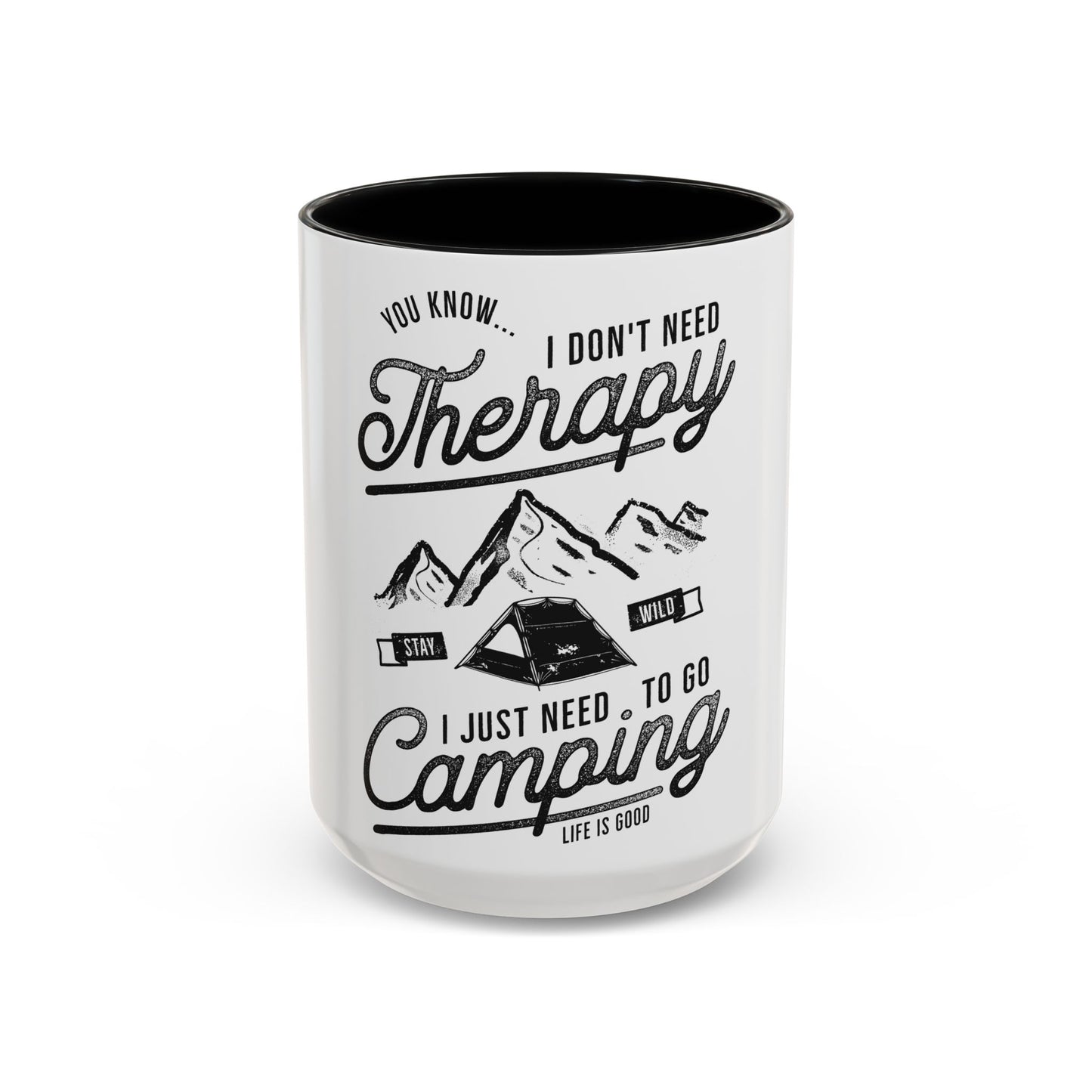 Camping Therapy Coffee Mug - Motivational 11oz & 15oz Accent Mug