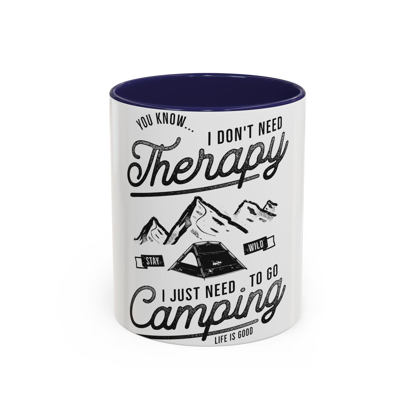 Camping Therapy Coffee Mug - Motivational 11oz & 15oz Accent Mug