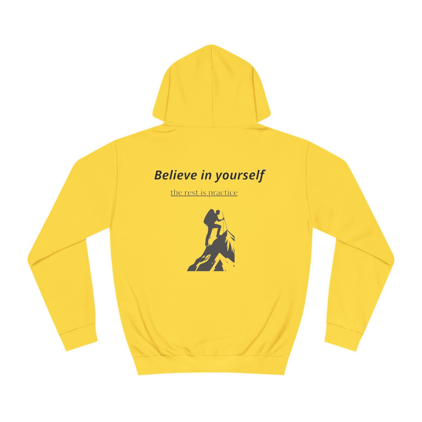 Motivational Unisex College Hoodie - 'Believe in Yourself'