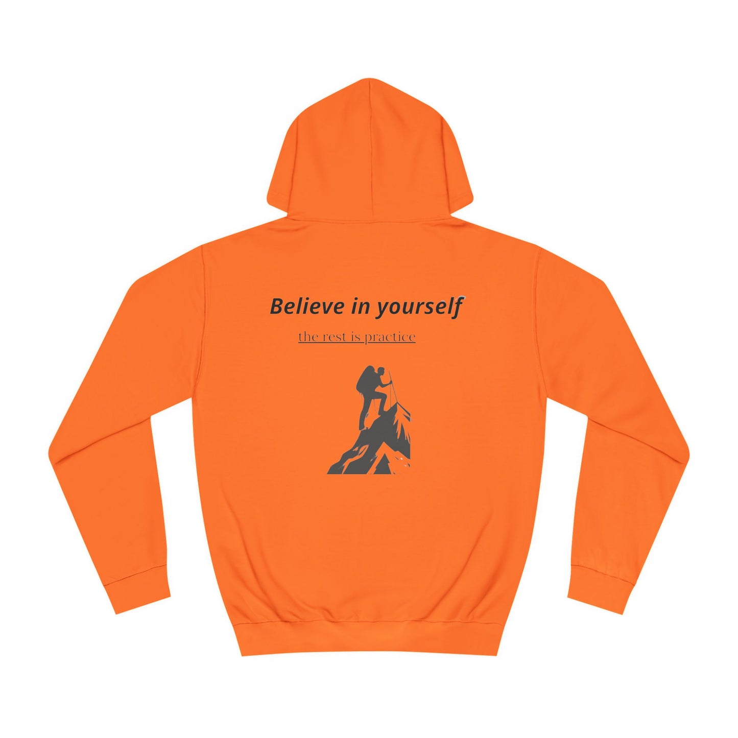 Motivational Unisex College Hoodie - 'Believe in Yourself'