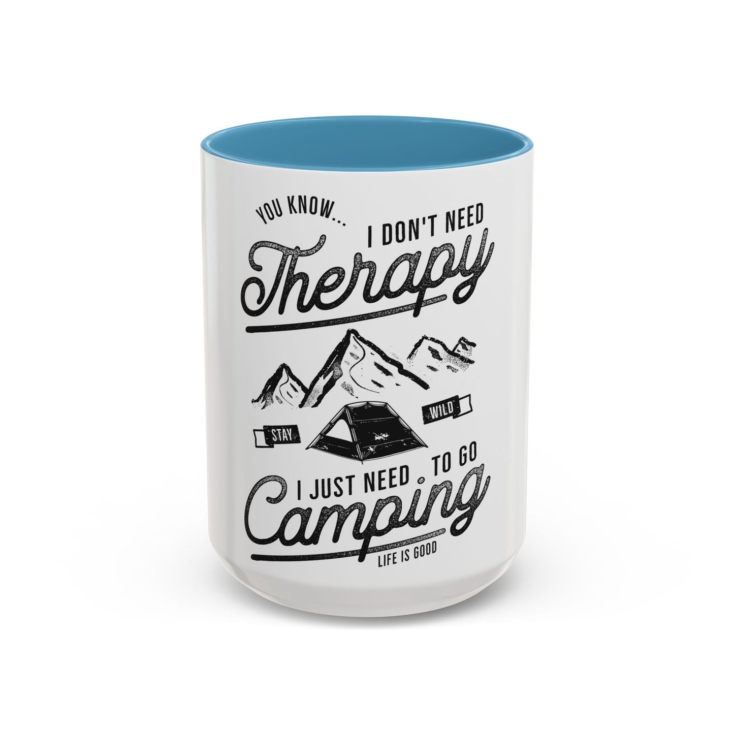 Camping Therapy Coffee Mug - Motivational 11oz & 15oz Accent Mug